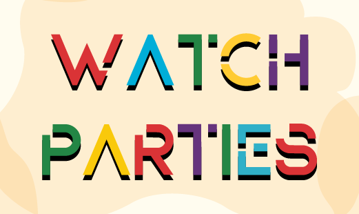Watch Parties